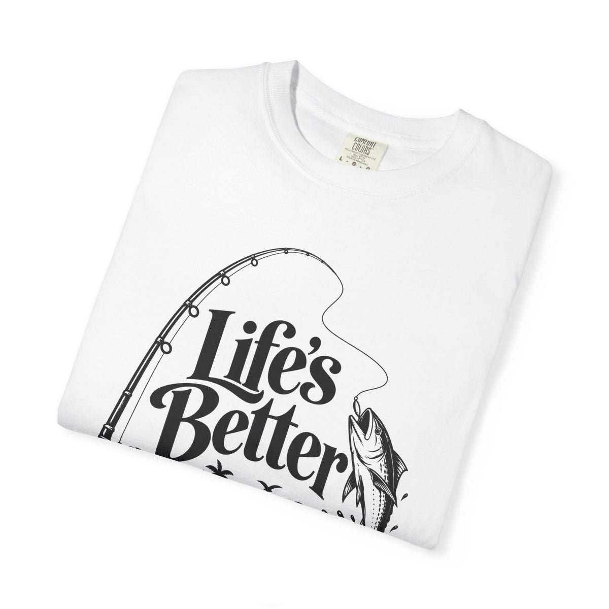 Fishing T-Shirt — "Life's Better with a Bent Rod" Graphic Tee