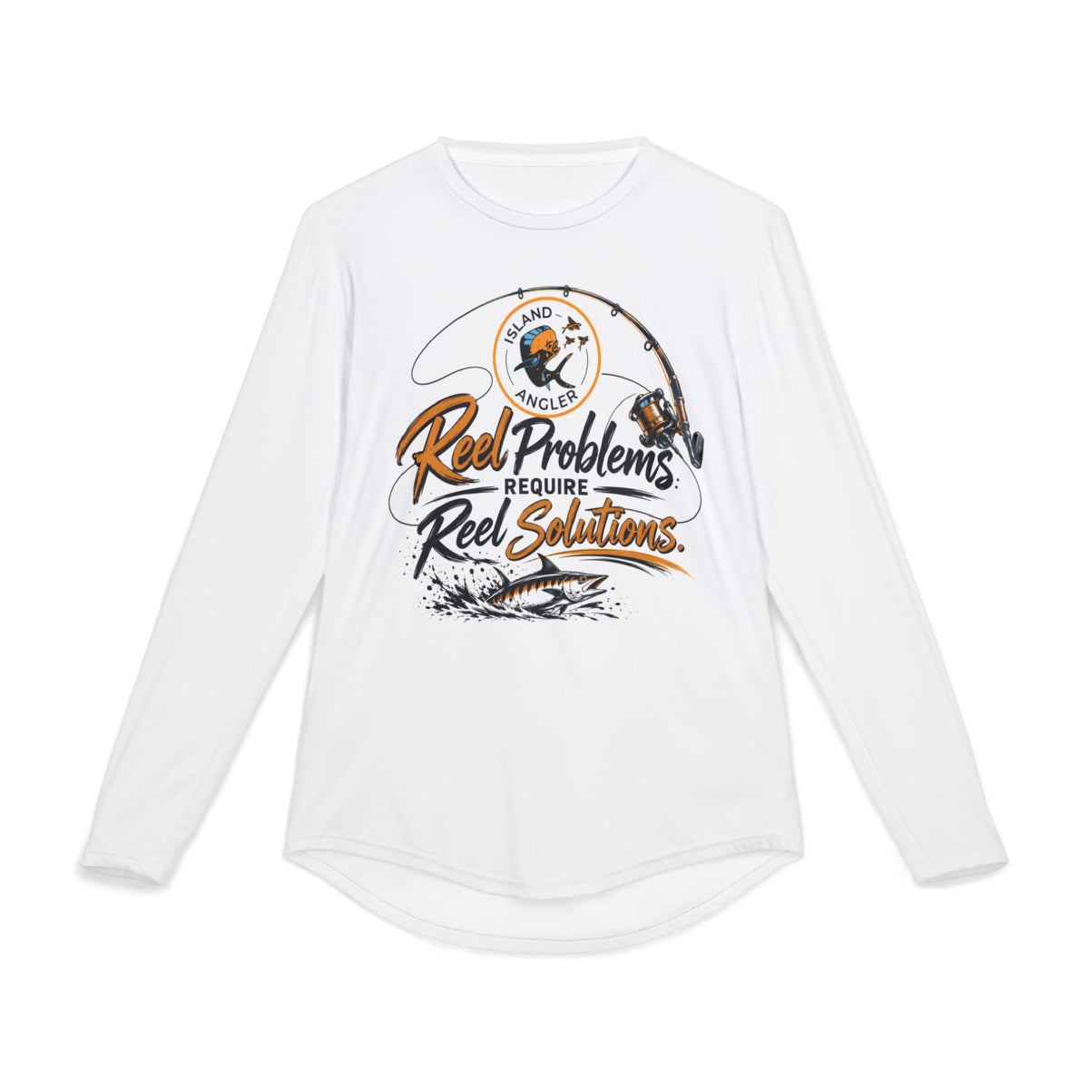Fishing Long Sleeve Shirt — "Reel Problems Require Reel Solutions" UV Protection